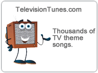 TelevisionTunes.com - Thousands of TV Theme Songs